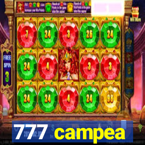777 campea